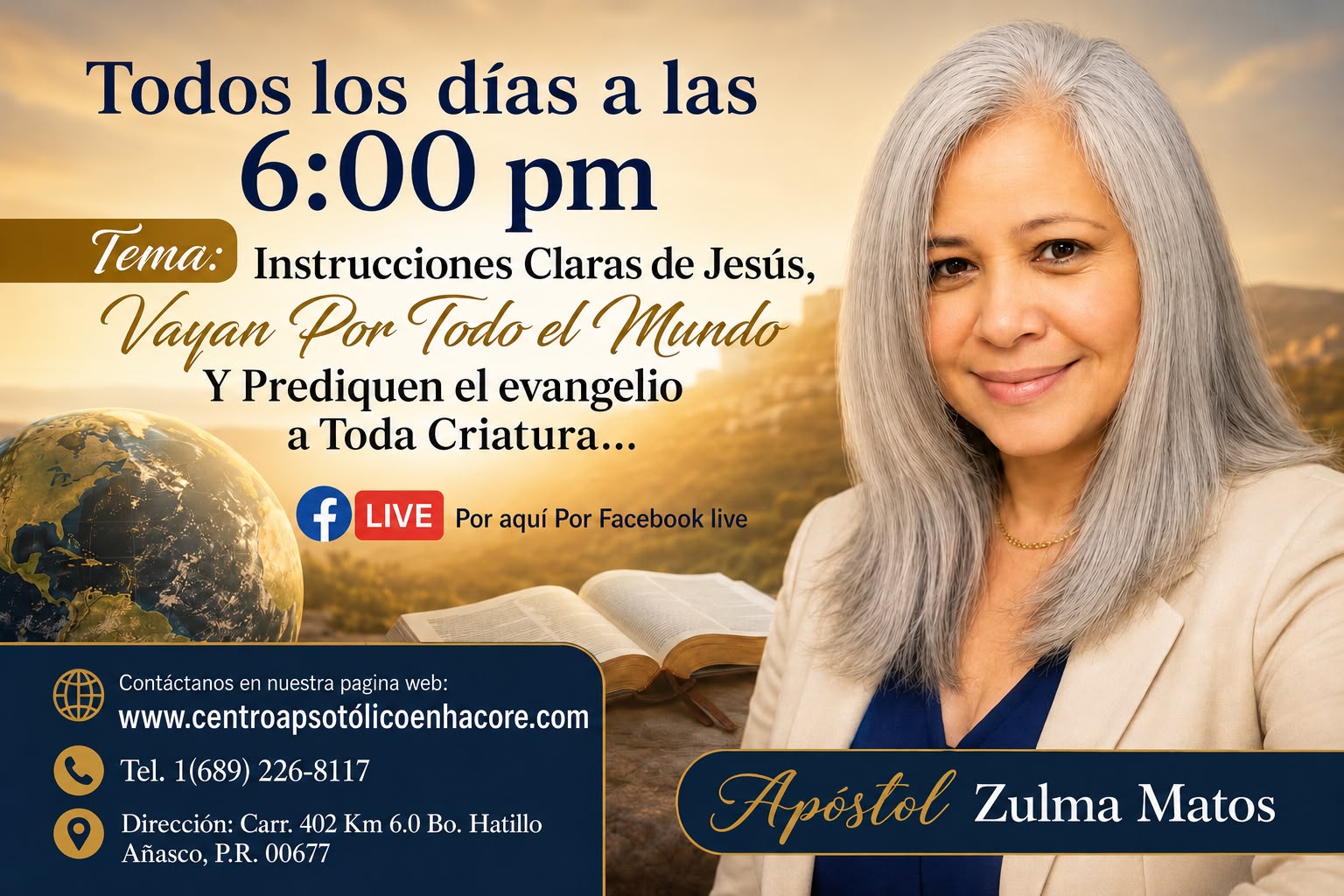 Todos los días a las 6:00 PM — Apóstol Zulma Matos por Facebook Live